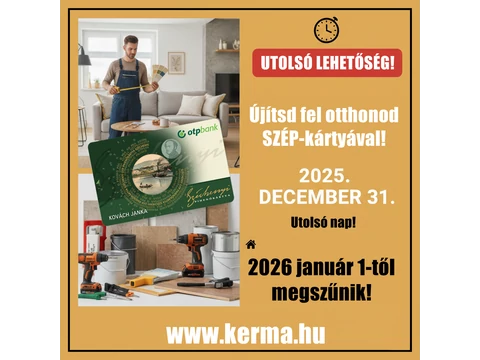 UTOLSÓ LEHETŐSÉG: Újítsd fel otthonod SZÉP-kártyával!