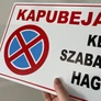 Kép 7/7 - Kapubejáró! Kérem szabadon hagyni, PVC tábla 40x25cm
