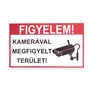 Kép 1/6 - Információs tábla különböző feliratokkal, Figyelem kamerával megfigyelt terület